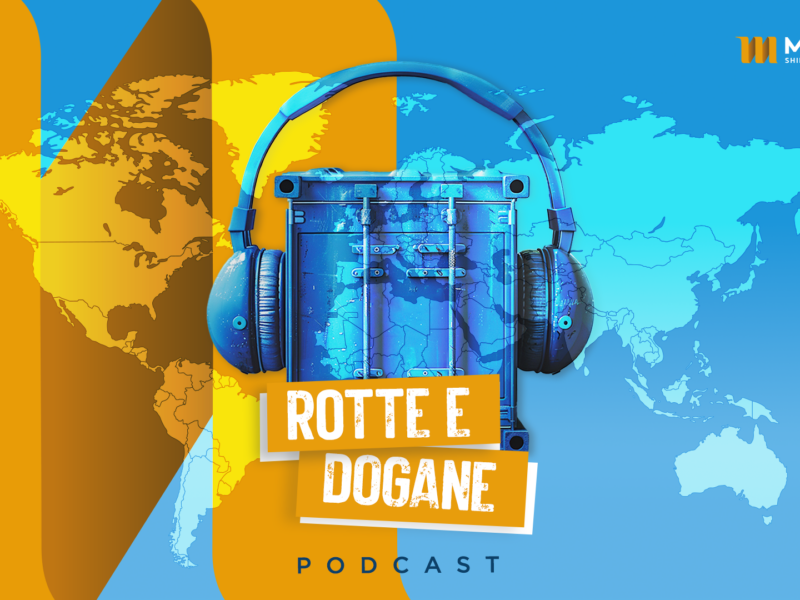 È online il nuovo episodio del podcast”Rotte e Dogane” – I regimi doganali